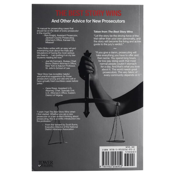 The Best Story Wins, and Other Advice for New Prosecutors