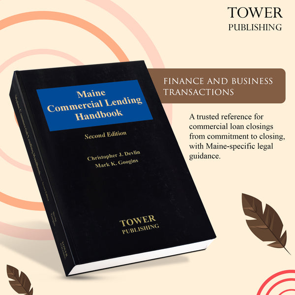 Maine Commercial Lending Handbook (2nd Edition) 2026