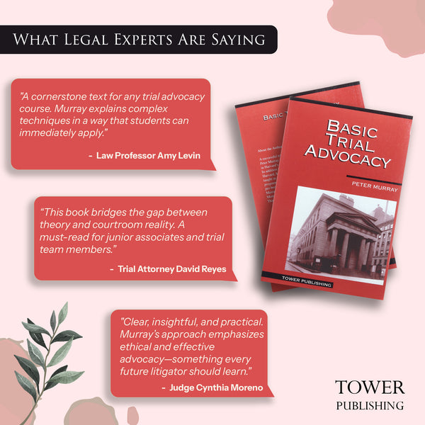 Basic Trial Advocacy - 10th Edition