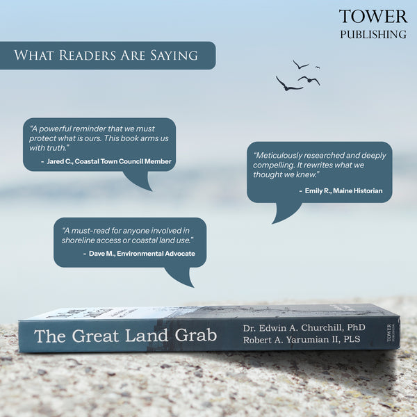 The Great Land Grab - Maine Beaches Ripped from the True Owners: The Towns' Inhabitants