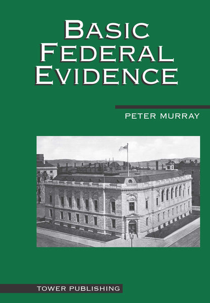 Basic Federal Evidence