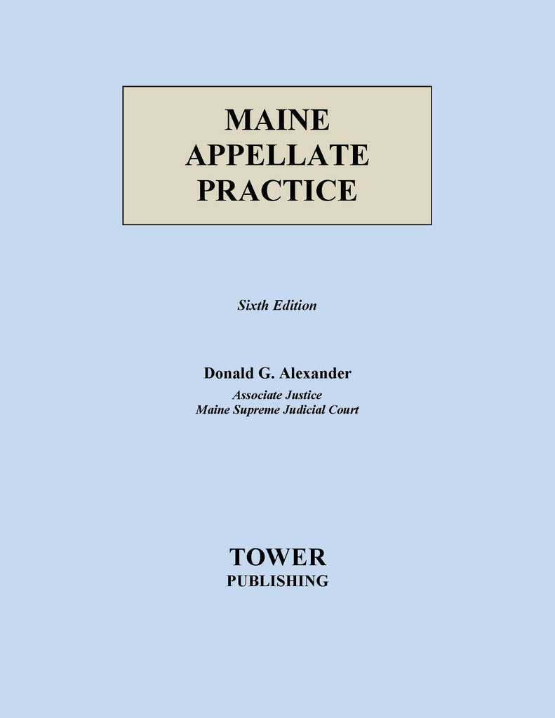 Maine Appellate Practice - 6th Edition