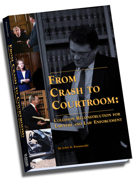 From Crash to Courtroom: Collision Reconstruction for Lawyers and Law Enforcement