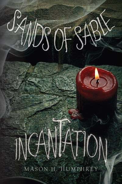 Sands of Sable (Incantation II)
